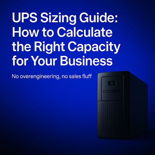 UPS Sizing Guide: How to Calculate the Right Capacity for Your Business